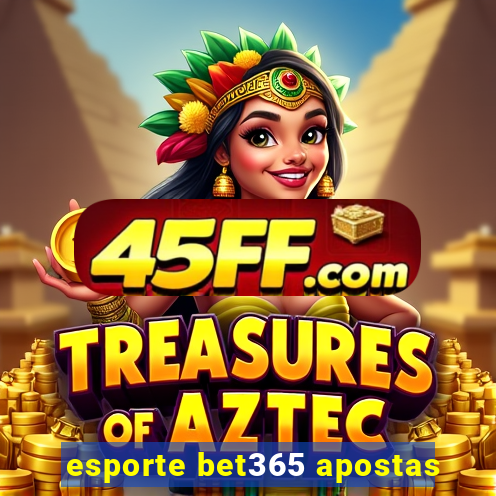 esporte bet365 apostas